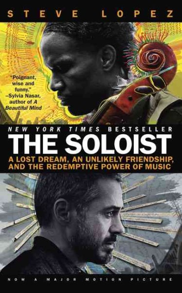 The Soloist: A Lost Dream, an Unlikely Friendship, and the Redemptive Power of Music (Mti) cover
