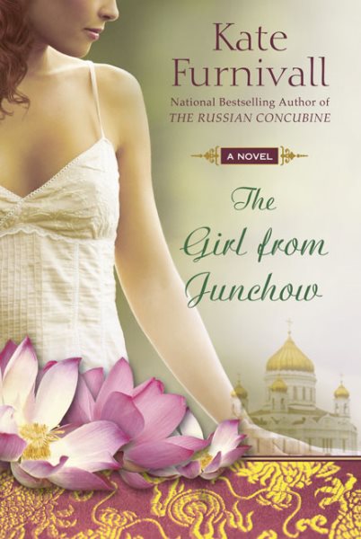 The Girl from Junchow (A Russian Concubine Novel)