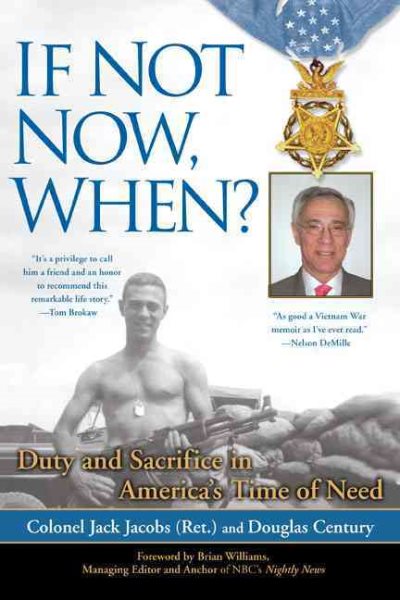 If Not Now, When?: Duty and Sacrifice in America's Time of Need cover