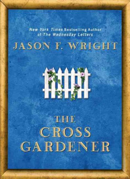 The Cross Gardener cover