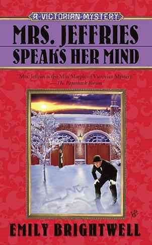 Mrs. Jeffries Speaks Her Mind (A Victorian Mystery) cover