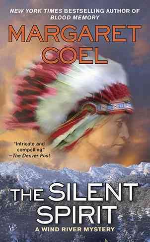 The Silent Spirit (A Wind River Reservation Myste) cover