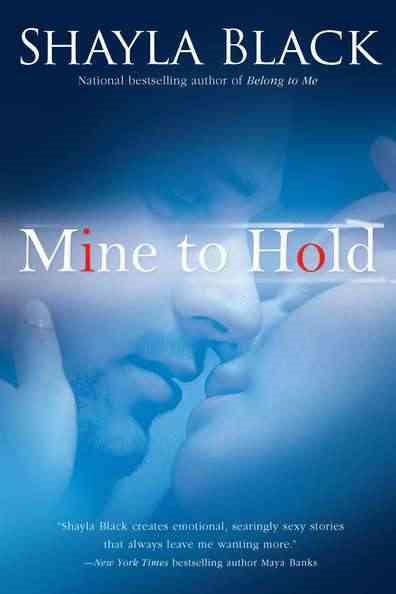 Mine to Hold (A Wicked Lovers Novel) cover