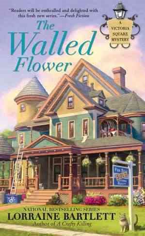 The Walled Flower (Victoria Square Mystery) cover