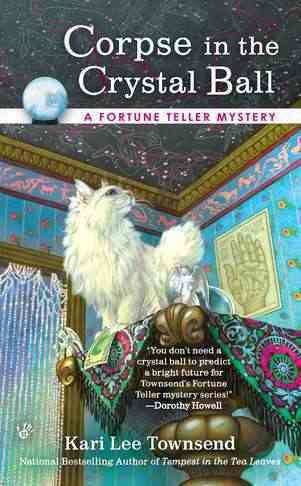 Corpse in the Crystal Ball (A Fortune Teller Mystery) cover