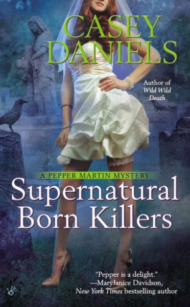 Supernatural Born Killers (A Pepper Martin Mystery) cover