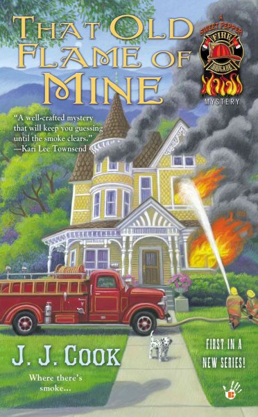 That Old Flame of Mine (A Sweet Pepper Fire Brigade) cover