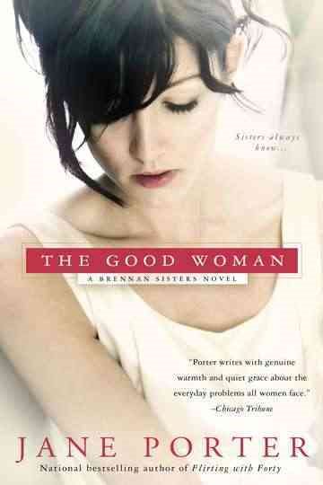 The Good Woman (A Brennan Sisters Novel) cover