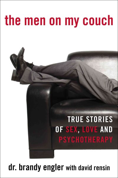 The Men on My Couch: True Stories of Sex, Love and Psychotherapy cover
