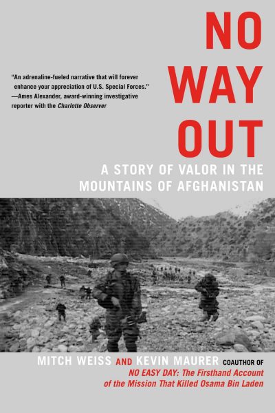 No Way Out: A Story of Valor in the Mountains of Afghanistan cover