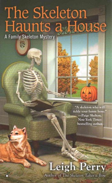 The Skeleton Haunts a House (A Family Skeleton Mystery) cover