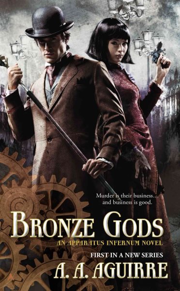 Bronze Gods (An Apparatus Infernum Novel) cover