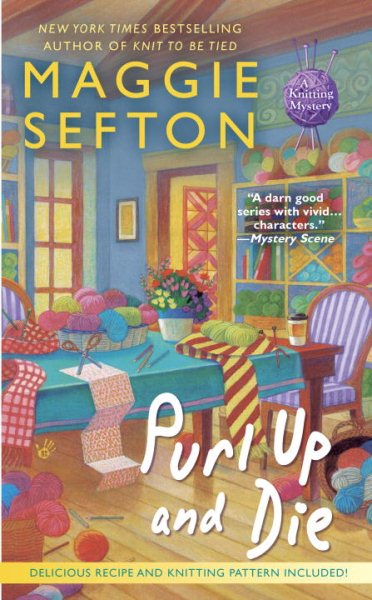 Purl Up and Die (A Knitting Mystery)