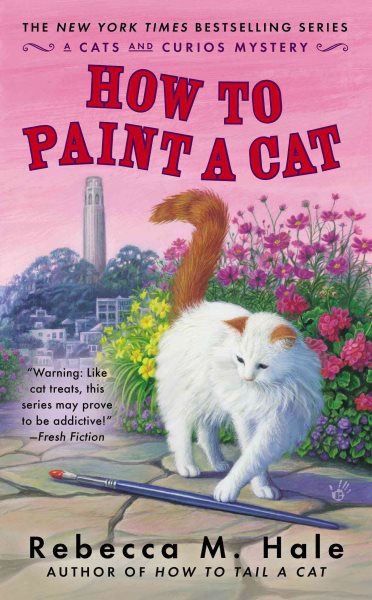 How to Paint a Cat (Cats and Curios Mystery)
