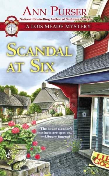 Scandal at Six (Lois Meade Mystery) cover
