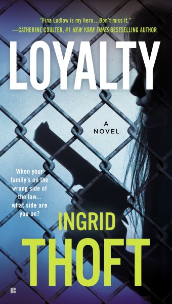 Loyalty (A Fina Ludlow Novel) cover