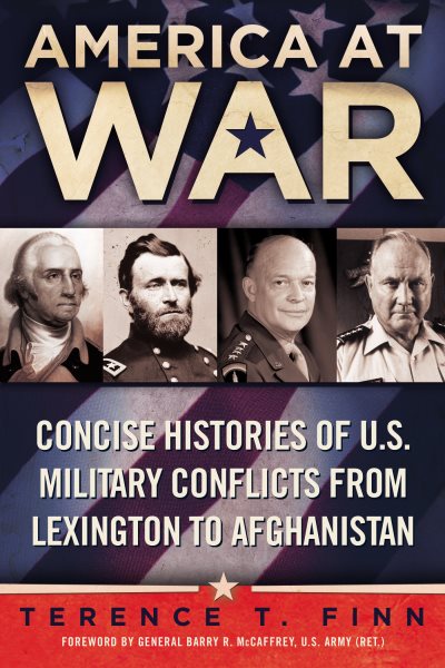 America at War: Concise Histories of U.S. Military Conflicts From Lexington to Afghanistan cover