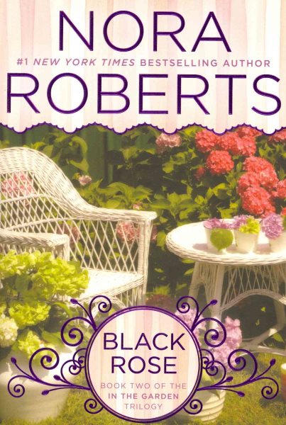 Black Rose (In The Garden Trilogy)