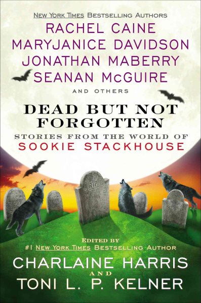 Dead But Not Forgotten: Stories from the World of Sookie Stackhouse cover
