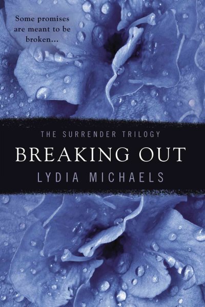 Breaking Out (The Surrender Trilogy) cover