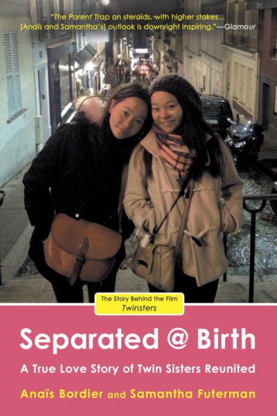Separated @ Birth: A True Love Story of Twin Sisters Reunited cover