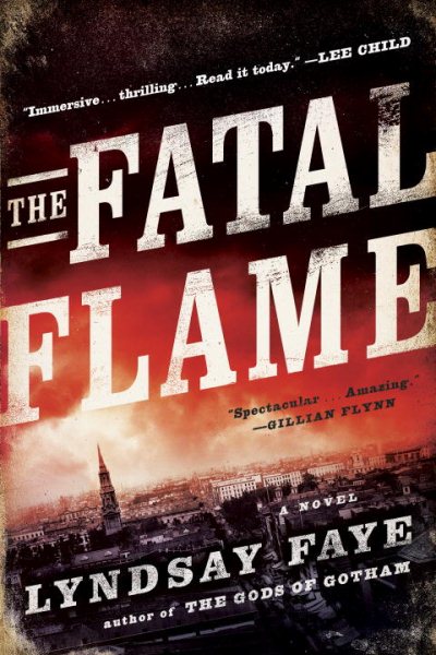 The Fatal Flame (A Timothy Wilde Novel) cover
