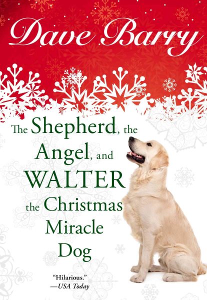 The Shepherd, the Angel, and Walter the Christmas Miracle Dog cover
