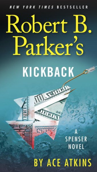 Robert B. Parker's Kickback (Spenser) cover