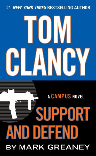 Tom Clancy Support and Defend (A Campus Novel) cover
