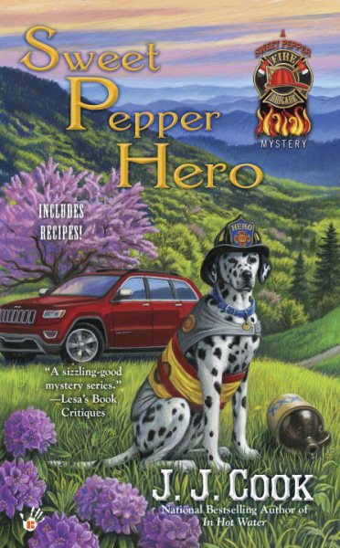Sweet Pepper Hero (A Sweet Pepper Fire Brigade)