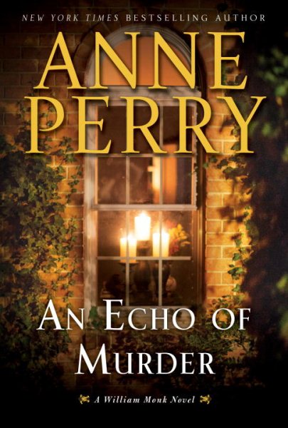 An Echo of Murder: A William Monk Novel cover