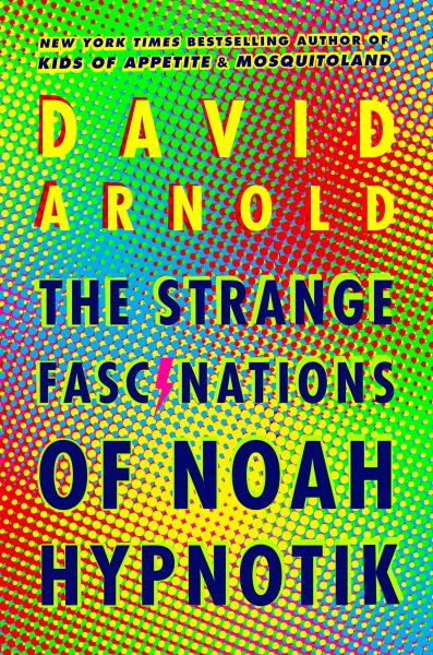 The Strange Fascinations of Noah Hypnotik cover