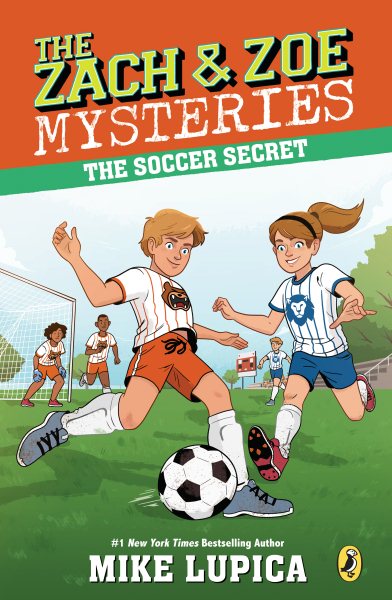 The Soccer Secret (Zach and Zoe Mysteries, The) cover