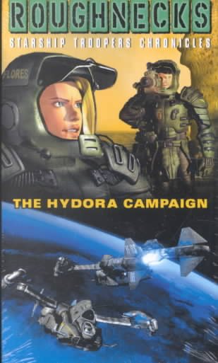 Roughnecks - The Starship Troopers Chronicles - The Hydora Campaign cover
