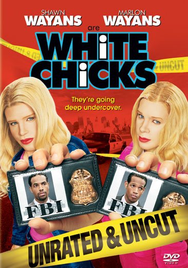White Chicks (Unrated and Uncut Edition) cover
