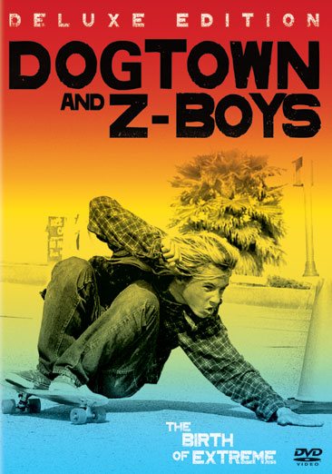 Dogtown and Z-Boys (Deluxe Edition) cover