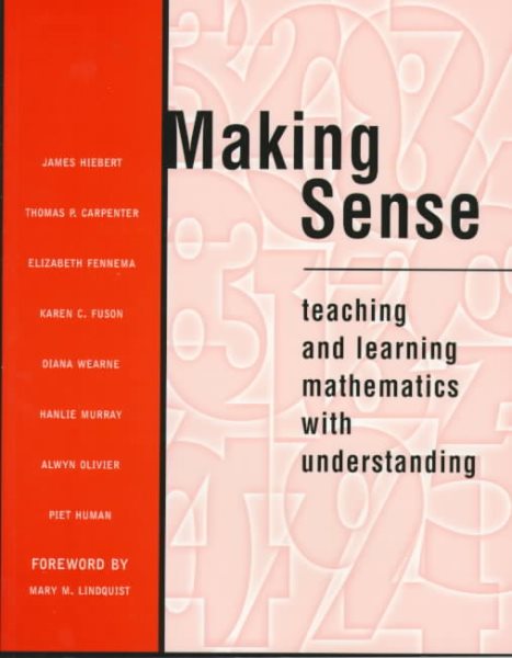 Making Sense: Teaching and Learning Mathematics with Understanding cover