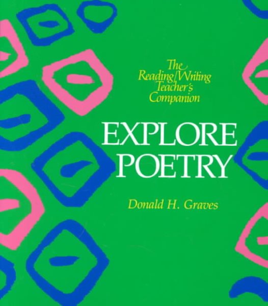 Explore Poetry (Reading/Writing Teacher's Companion) cover
