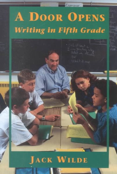 A Door Opens: Writing in Fifth Grade cover