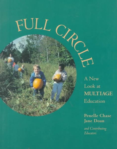 Full Circle: A New Look at Multiage Education cover