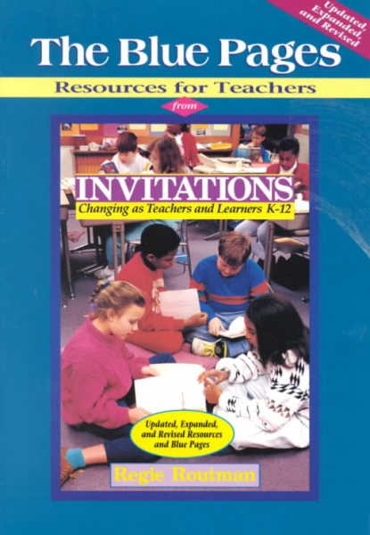 The Blue Pages: Resources for Teachers from Invitations: Changing as Teachers and Learners K-12 cover