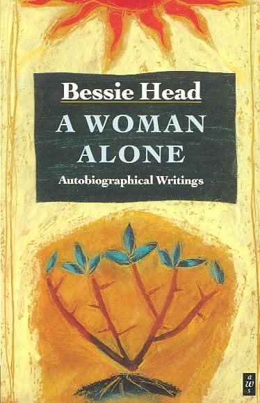 A Woman Alone: Autobiographical Writings (African Writers Series) cover