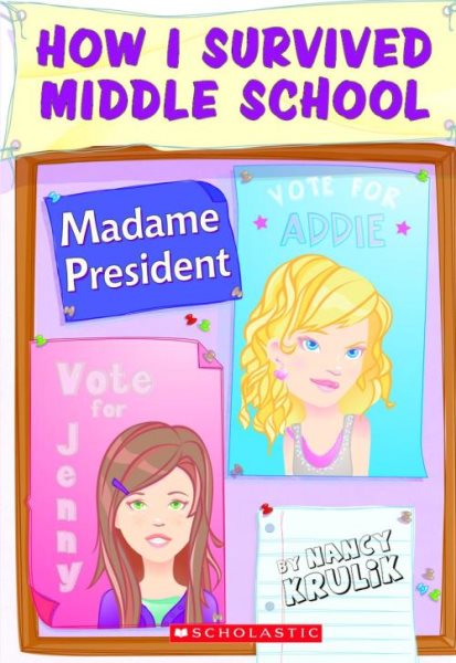 How I Survived Middle School #2: Madame President cover