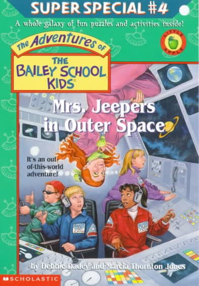 Mrs. Jeepers In Outer Space (The Adventures Of The Bailey School Kids)
