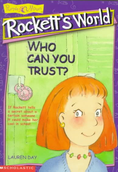 Who Can You Trust? (ROCKETT'S WORLD) cover