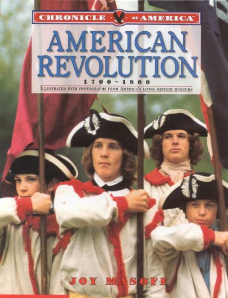 Chronicle Of America: American Revolution, 1700-1800 cover