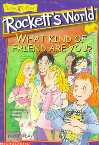 What Kind of Friend Are You? (ROCKETT'S WORLD)