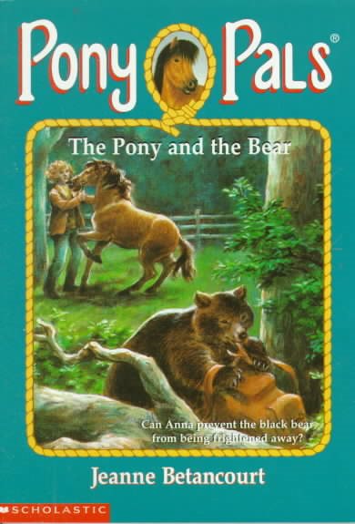 The Pony and the Bear (Pony Pals No. 23) cover