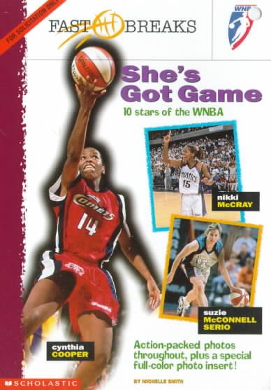 She's Got Game: Stars of the WNBA cover