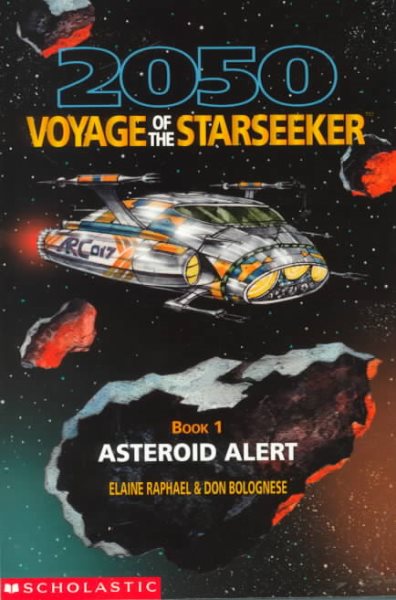 Asteroid Alert (2050 VOYAGE OF THE STARSEEKER) cover
